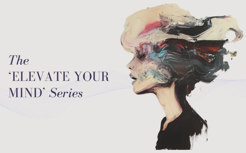 The “Elevate Your Mind” Series – 6 Nov 2025