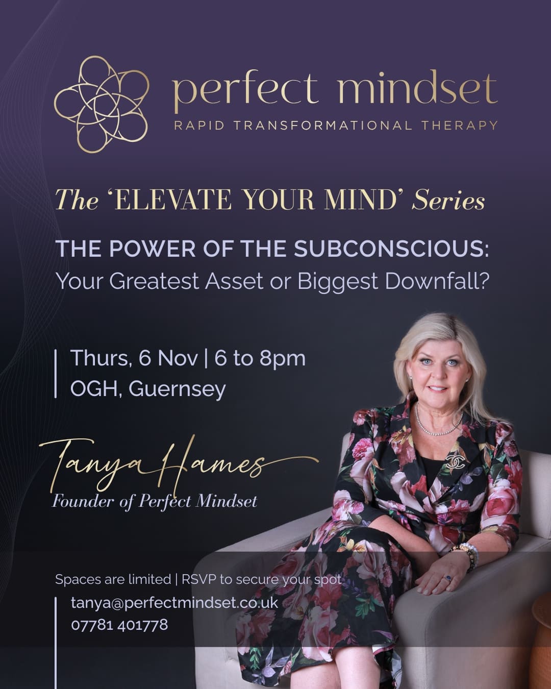 A promotional poster for Perfect Mindset: Rapid Transformational Therapy featuring Dr Tanya Hames. Event details: 6 Nov, 6–8pm, OGH Guernsey. RSVP info at the bottom. Tanya sits in a chair on the right.