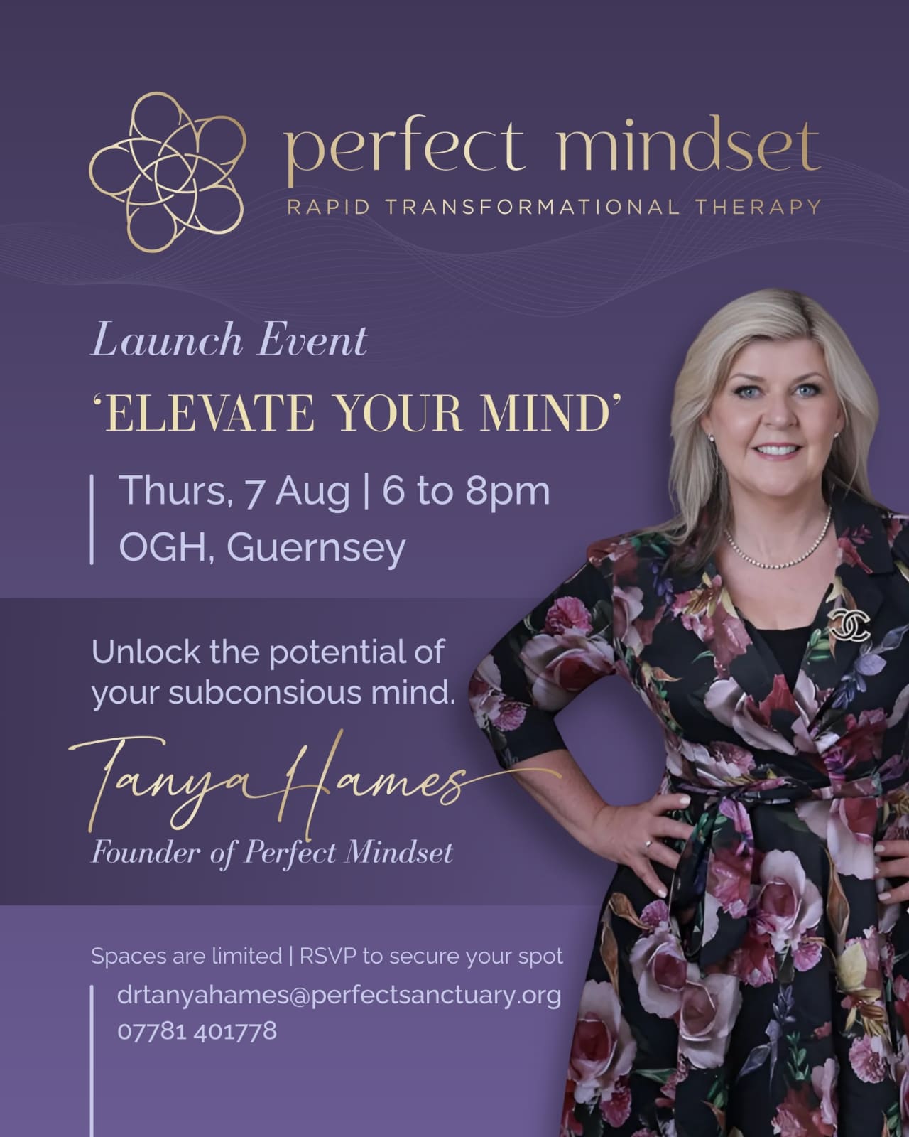 A promotional poster for Perfect Mindset: Rapid Transformational Therapy featuring Dr Tanya Hames. Event details: 7 Aug, 6–8pm, OGH Guernsey. RSVP info at the bottom. Tanya stands smiling with hands on hips on the right.