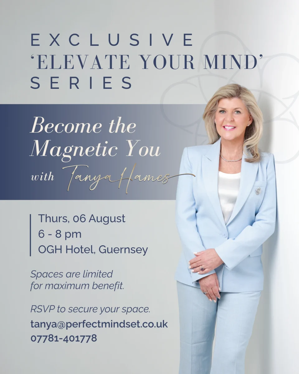 A promotional poster for Perfect Mindset: Rapid Transformational Therapy featuring Dr Tanya Hames. Event details: 6 Aug, 6–8pm, OGH Guernsey. RSVP info at the bottom. Tanya stands smiling with hands folded in front of her.